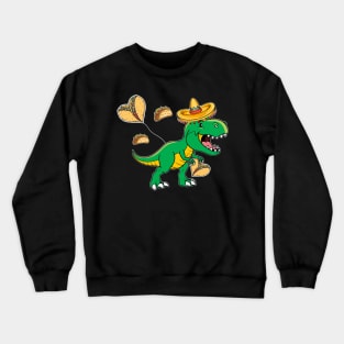 Cinco De Mayo Taco Dinosaur Crewneck Sweatshirt